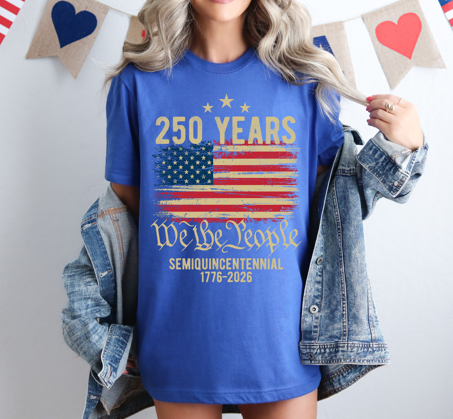 We The People 250 Years Shirt (1776–2026)